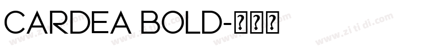 CARDEA BOLD字体转换